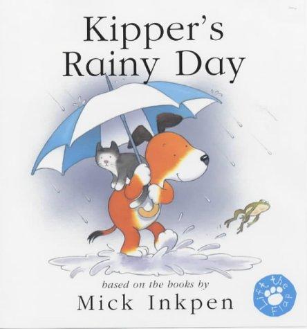 Kipper's Rainy Day: Lift-The-Flap Book