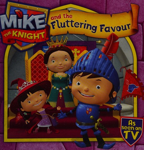 Mike the Knight and the Fluttering Favour