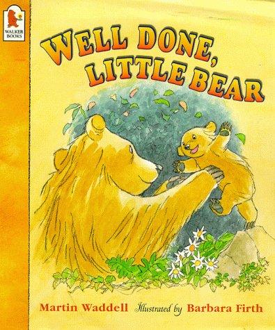 Well Done, Little Bear (Big Bear & Little Bear)