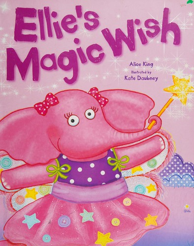 Ellie's Magic Wish (Picture Book SPB)