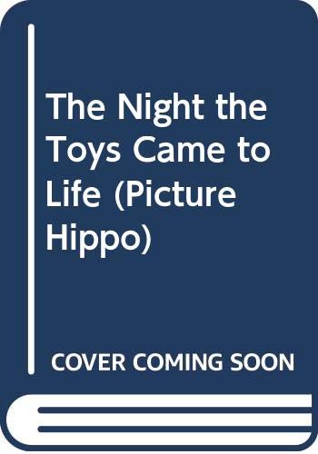 The Night the Toys Came to Life