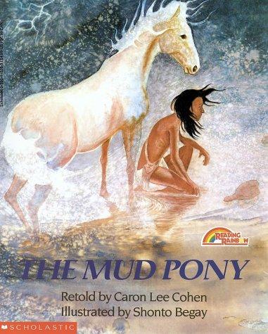 The Mud Pony (Reading Rainbow Books)