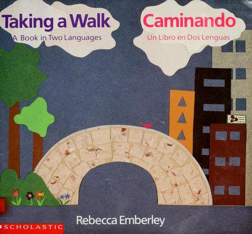 Taking A Walk/caminando (Spanish Edition)