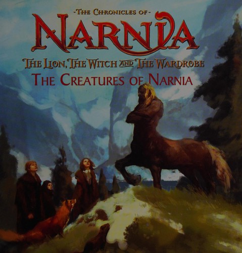 The Creatures of Narnia