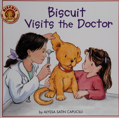 Biscuit Visits the Doctor