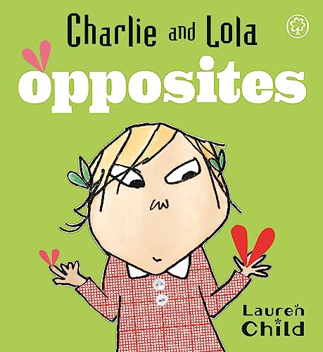 Charlie and Lola's Opposites