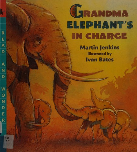 Grandma Elephant's in Charge