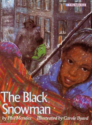 The Black Snowman (Blue Ribbon Book)