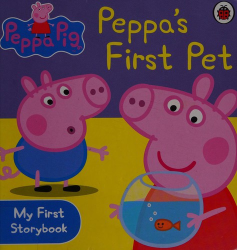 Peppa's First Pet (Peppa Pig)