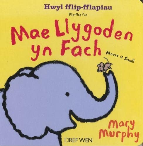 Mae Llygoden yn Fach / Mouse is Small (Welsh Edition)
