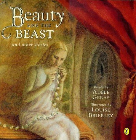 Beauty and the Beast and Other Stories