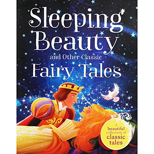 Sleeping Beauty and Other Classic Fairy Tales