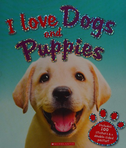 I Love Dogs and Puppies