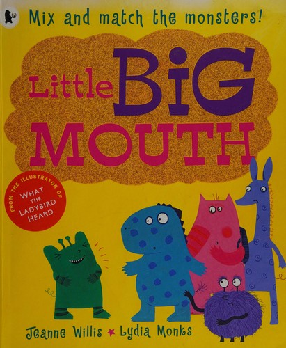 Little Big Mouth