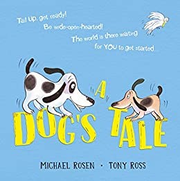 A Dog's Tale: Life Lessons for a Pup