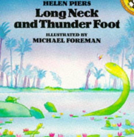 Long Neck and Thunder Foot (Picture Puffin)