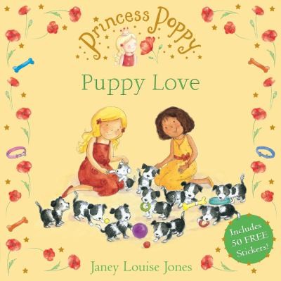 Princess Poppy: Puppy Love (Princess Poppy Picture Books)