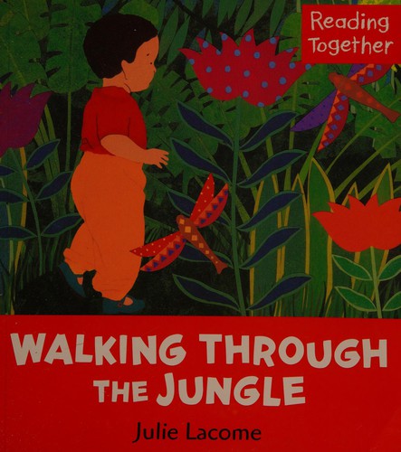 Walking Through the Jungle