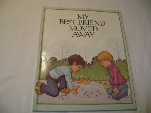 My Best Friend Moved Away