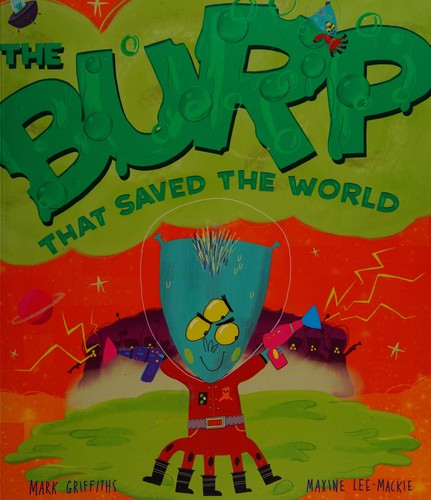 Burp That Saved the World