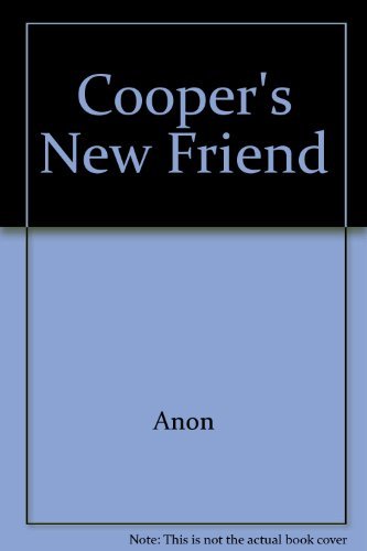 Cooper's New Friend