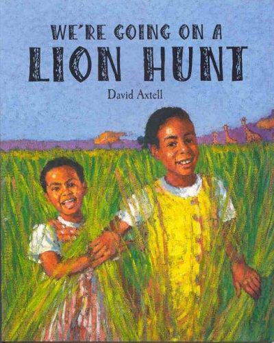 We're Going on a Lion Hunt