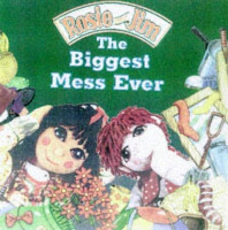Rosie and Jim The Biggest Mess Ever
