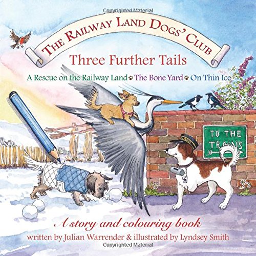 The Rallway Land Dogs' Club Three Further Tails