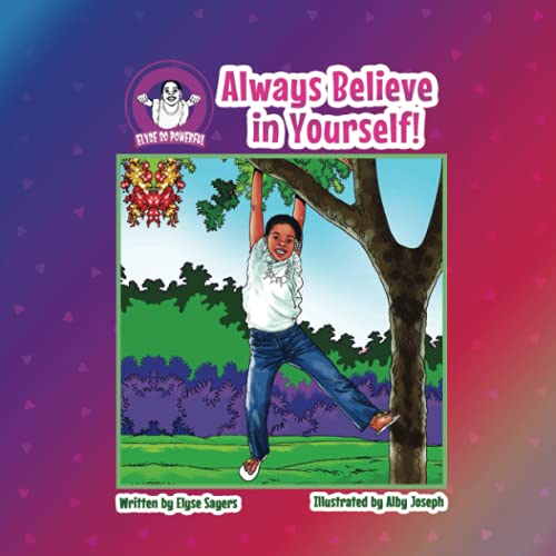 Always Believe in Yourself