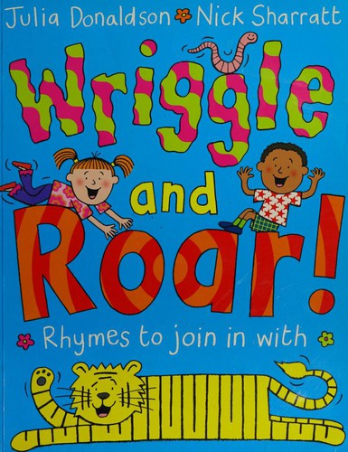 Wriggle and Roar: Rhymes to Join in With