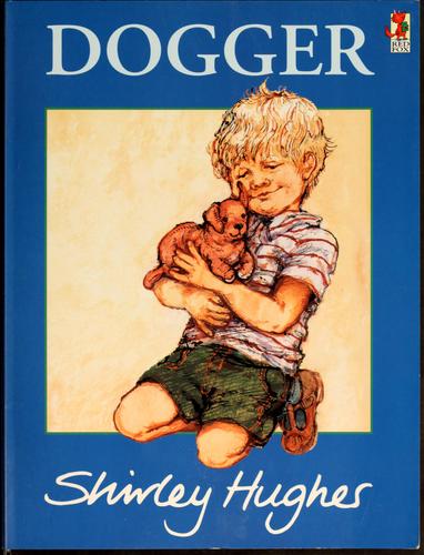 Dogger (Red Fox picture books)