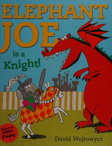 Elephant Joe Is a Knight!