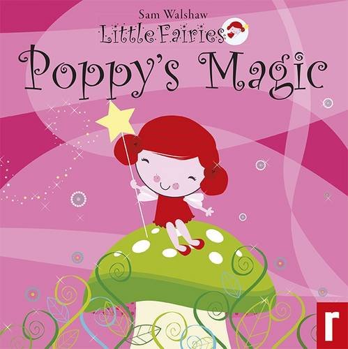 Poppy's Magic (Little Fairies)