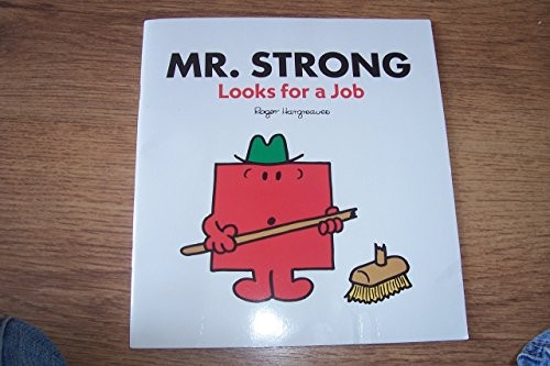 Mr. Strong Looks for a Job