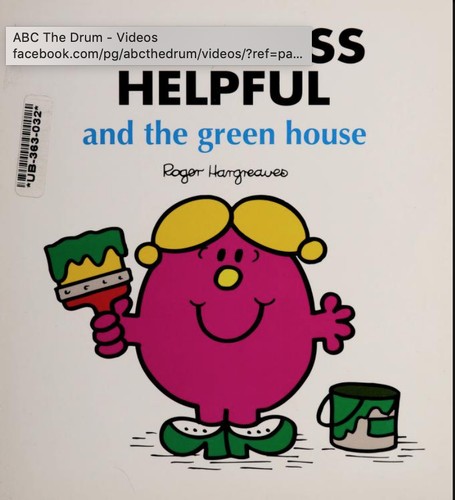 LITTLE MISS HELPFUL and the green house
