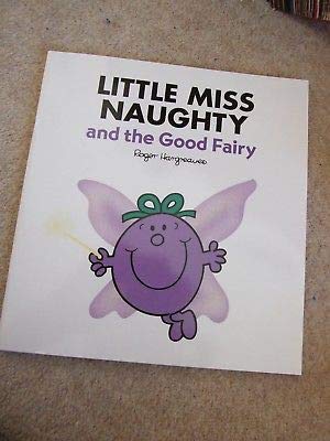 Little Miss Naughty and the Good Fairy