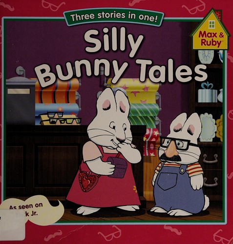 Silly Bunny Tales (Max and Ruby)
