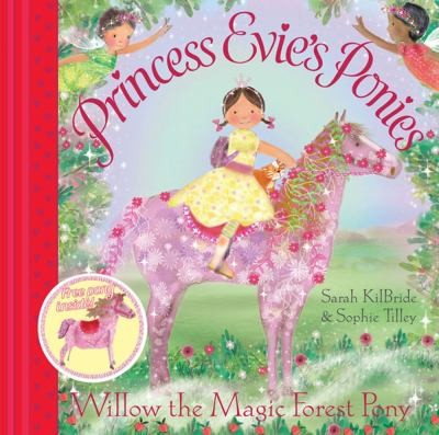 Willow the Magic Forest Pony (Princess Evie's Ponies)