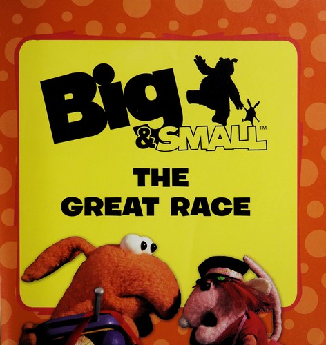 Big & Small The The Great Race