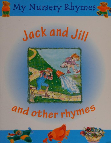Jack and Jill and Other Rhymes