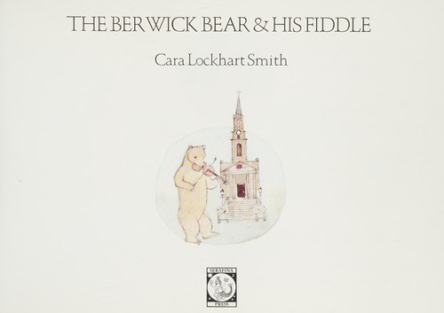 The Berwick Bear and His Fiddle