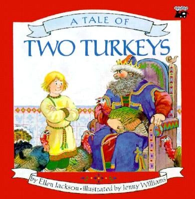 A Tale of Two Turkeys