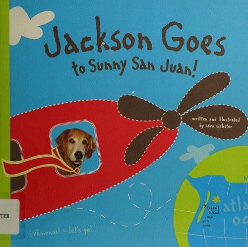 Jackson Goes to Sunny San Juan!