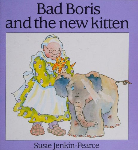 Bad Boris and the New Kitten