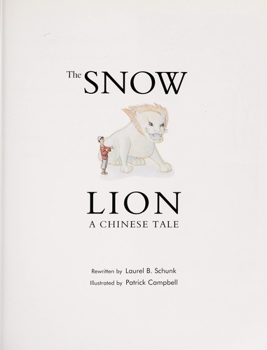 The Snow Lion: a Chinese Tale