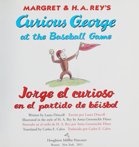 Jorge el curioso en el partido de b&eacute;isbo/Curious George at the Baseball Game (bilingual edition) (Spanish and English Edition)
