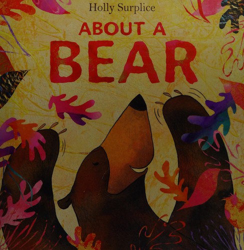About a Bear