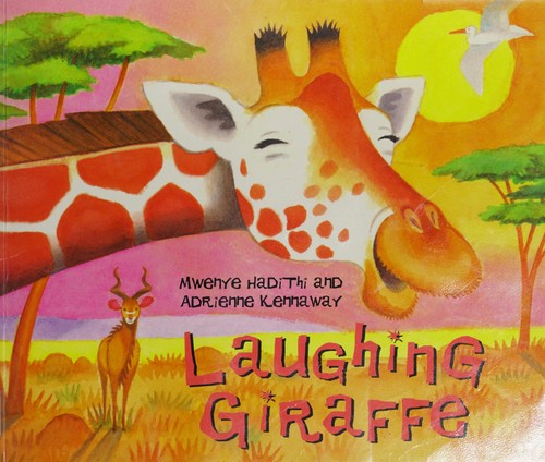 Laughing Giraffe (African Animal Tales)