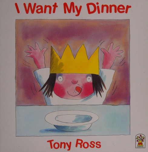 I Want My Dinner