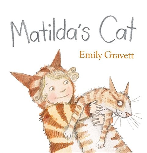 Matilda's Cat. Emily Gravett